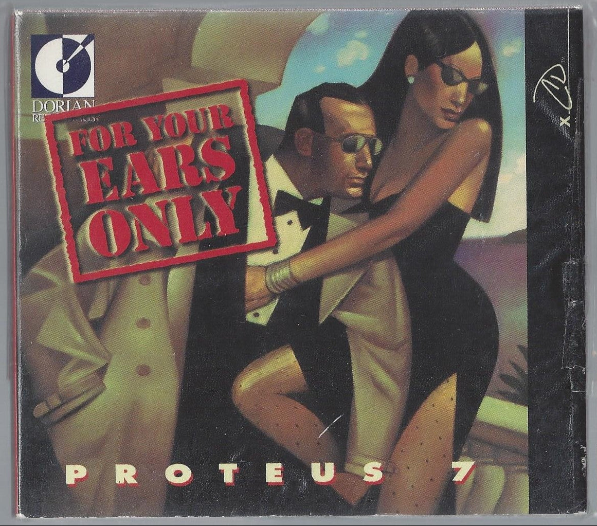 PROTEUS 7 | For Your Ears Only CD